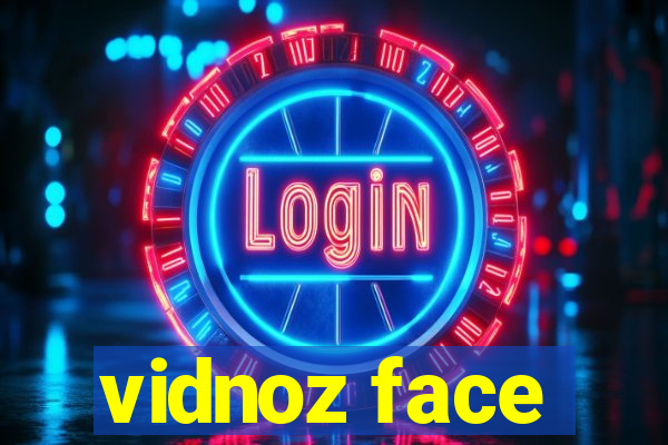 vidnoz face